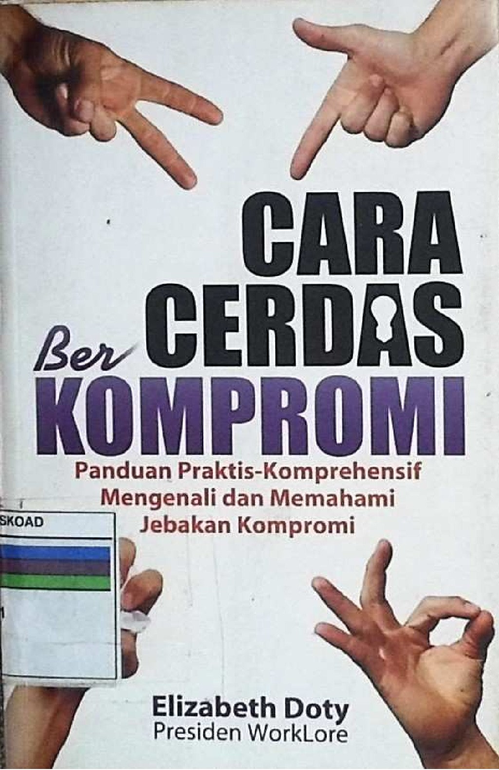Cara Cerdas Berkompromi